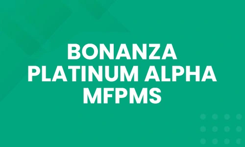 Bonanza Platinum Alpha MFPMS